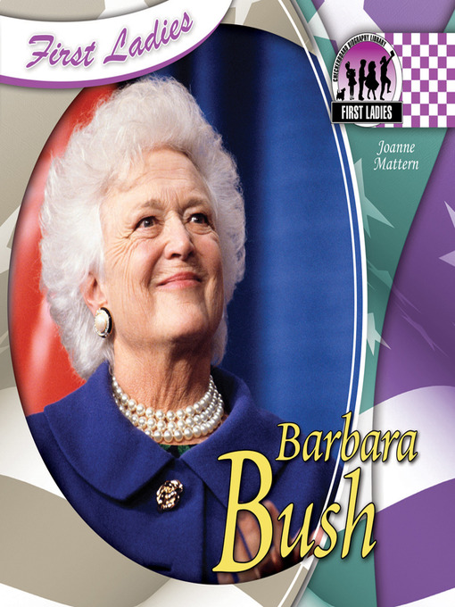 Title details for Barbara Bush by Joanne Mattern - Available